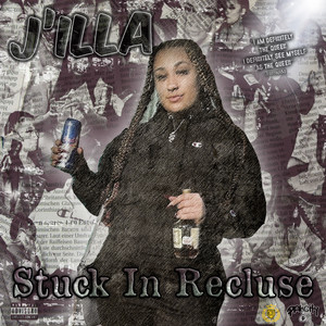 Stuck In Recluse (Explicit)