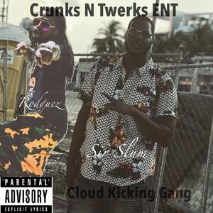 Cloud Kicking Gang (Explicit)