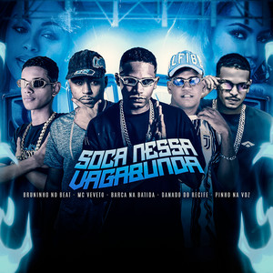 Soca Nessa Vagabunda (Explicit)