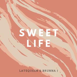 Sweet Life (Extended Mix)