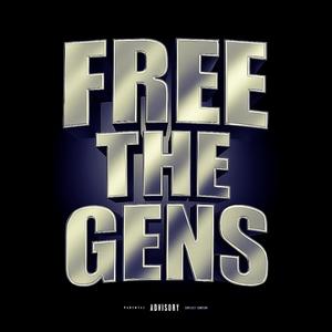 Free The Gens (feat. Mac Moo & Smerkish Jay) (Explicit)