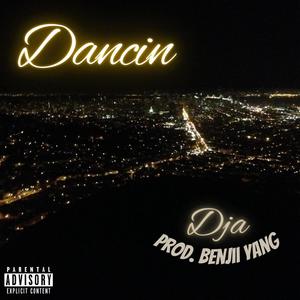 Dancin (Explicit)