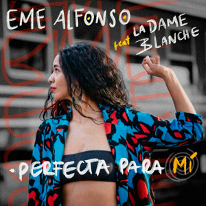 Perfecta para mí (Explicit)