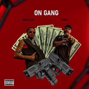 ON GANG (Explicit)