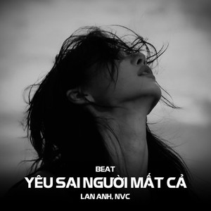 Yêu Sai Người Mất Cả (Beat)