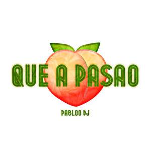 Que a Pasao (Explicit)