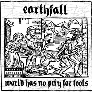 World Has No Pity for Fools