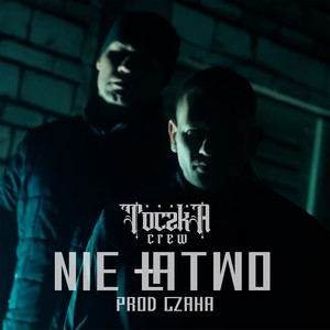 NIE ŁATWO (Explicit)
