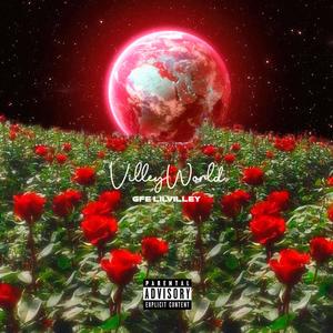 Villey World (Explicit)