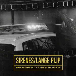 Sirenes/Lange Pijp (Explicit)
