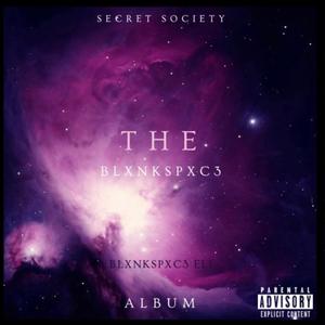 The BLXNKSPXC3: Rebirth (Explicit)