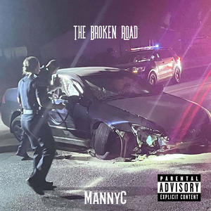 The Broken Road (Explicit)