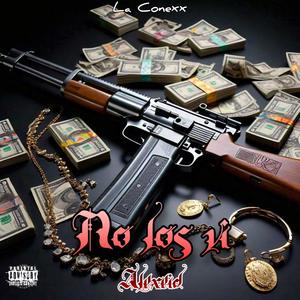 No Los Vi (feat. Alexeid) [Explicit]