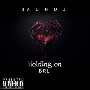 Holding on (BRL) (Explicit)