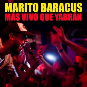 Más vivo que yabrán (Explicit)