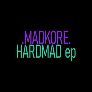 HardMad ep