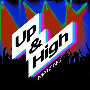 Up & High