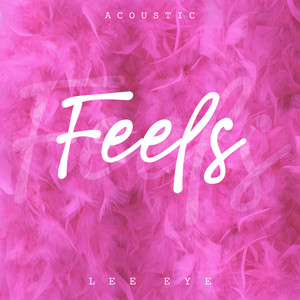 FEELS (ACÚSTICO) [Explicit]