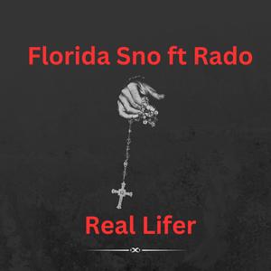 Real Lifer (feat. Rado) (Explicit)