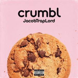 CRUMBL (Explicit)