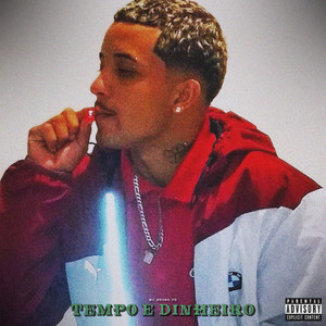 Tempo É Dinheiro (Explicit)