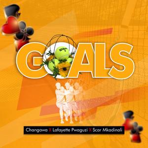 GOALS (feat. SCAR MKADINALI & LAFAYETTE PWAGUZI) (Explicit)