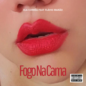 Fogo na Cama (Explicit)