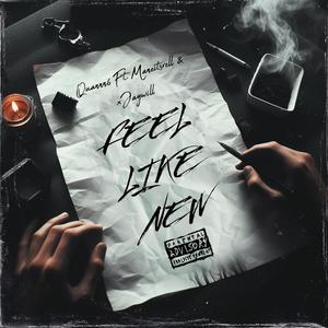 Feel Like New (feat. Maneitsrell & xJaywill) (Explicit)