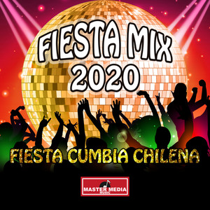 Fiesta Mix 2020 Cumbia Chilena