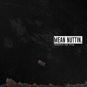 Mean Nuttin (Explicit)