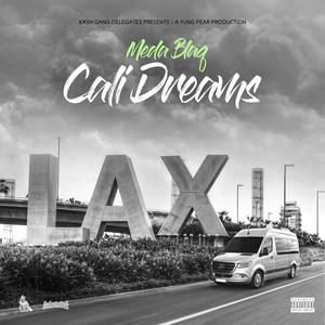 Cali Dreams (Explicit)