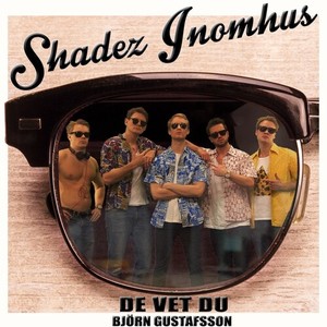 Shadez Inomhus (Explicit)