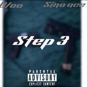 Step 3 (feat. Sinoace) (Explicit)
