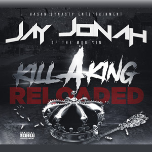 Kill A King Reloaded (Explicit)