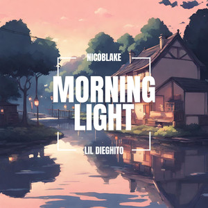morning light (feat. Lil Dieghito)