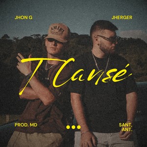 T Cansé (Explicit)