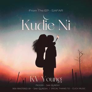 Kudie Ni (feat. Sam Qureshi & Guch Music) [Explicit]