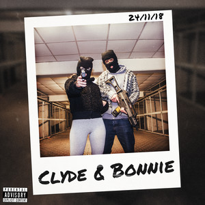 Clyde & Bonnie (Explicit)