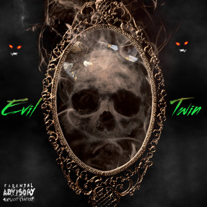 Evil Twin (Explicit)