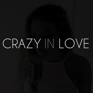 Crazy in Love (Fifty Shades of Grey Version)