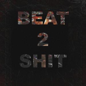 BEAT 2 **** (Explicit)