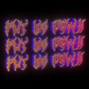 Put Me Down(feat. Joshua Chee)(VIP)