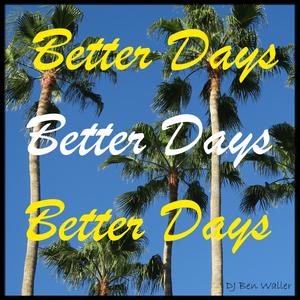 Better Days