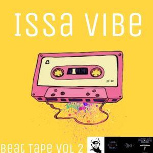 Issa Vibe Beat Tape vol 2