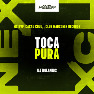Toca Pura (Explicit)