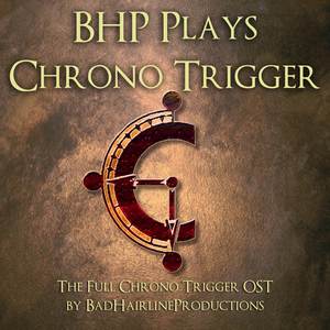 BHP Plays Chrono Trigger