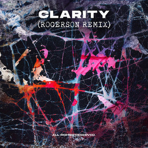 Clarity (Rogerson Remix)