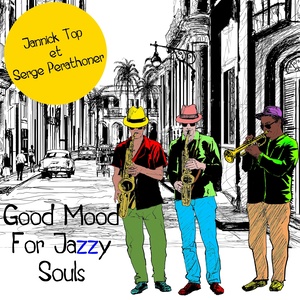 Good Mood for Jazzy Souls