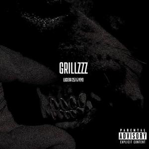 GRILLZZZ (Explicit)