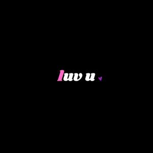 luv u (Explicit)